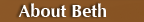 About Beth